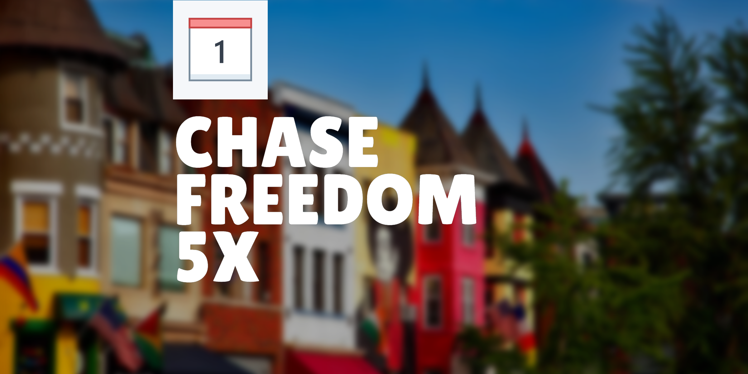 Chase Freedom Q3 2020 Bonus Categories