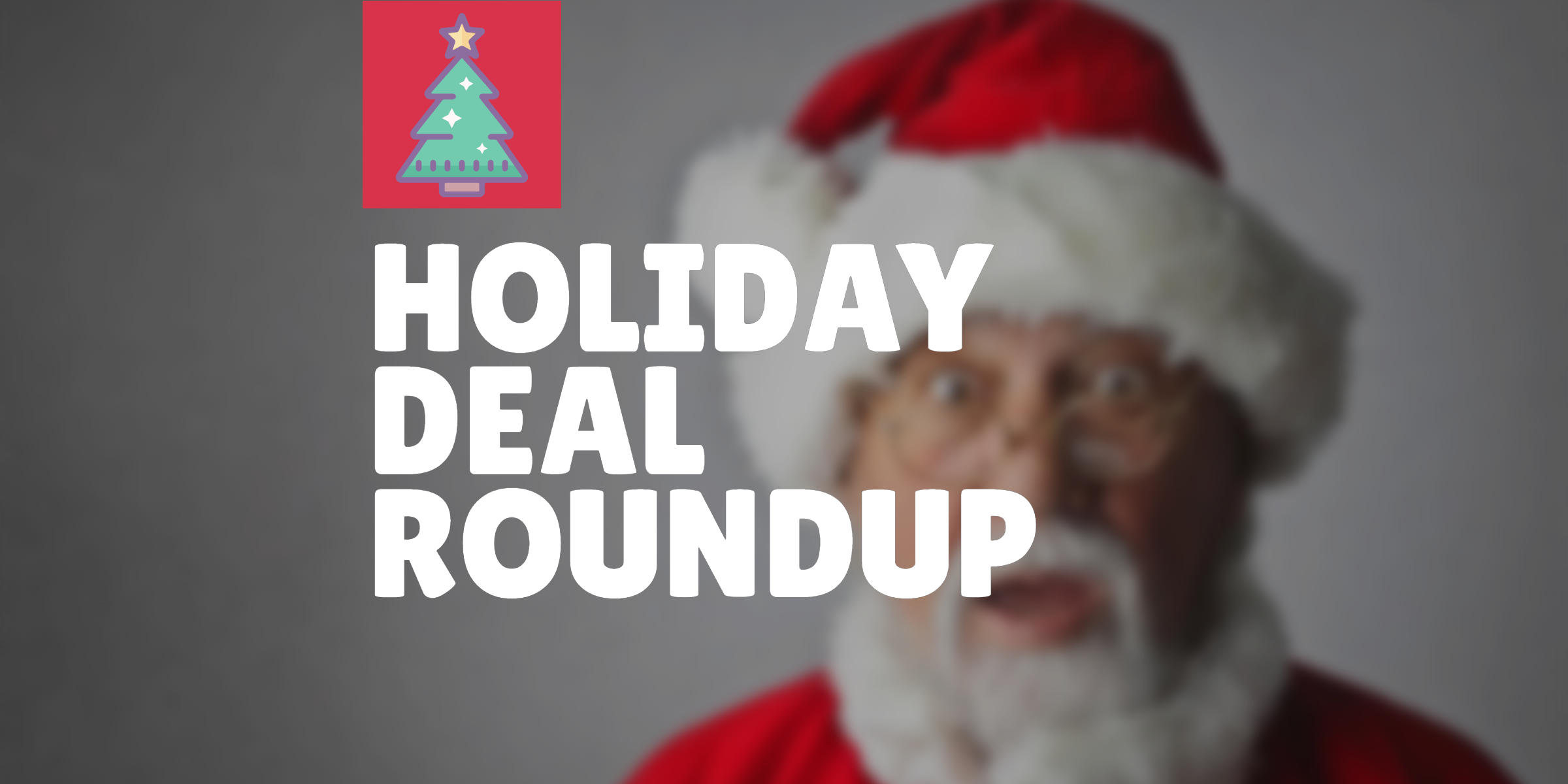 deal roundup