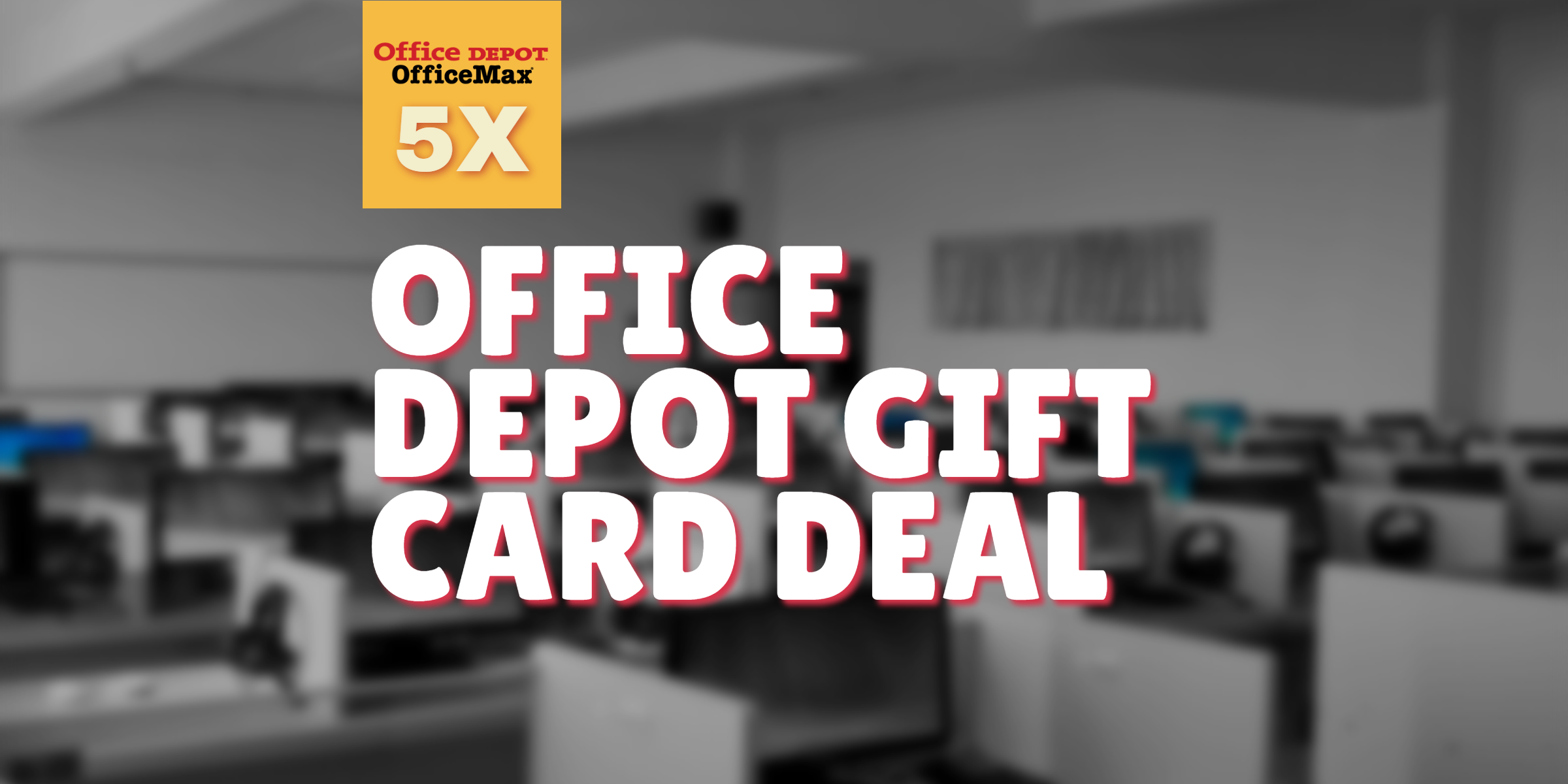 Negative Cost Office Depot Mastercard Gift Card Deal Returns + 5X