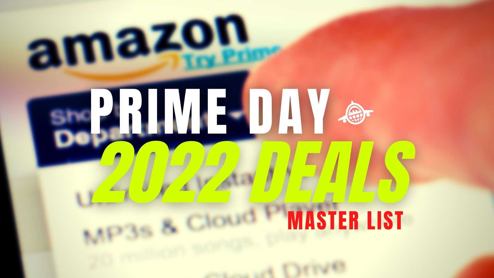 Amazon Prime Day 2022 Master Deal List All The Best Deals In One